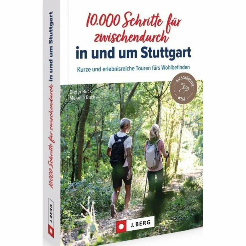 10.000 SCHRITTE FÜR ZWISCHENDURCH IN UND UM STUTTGART - Wanderführer