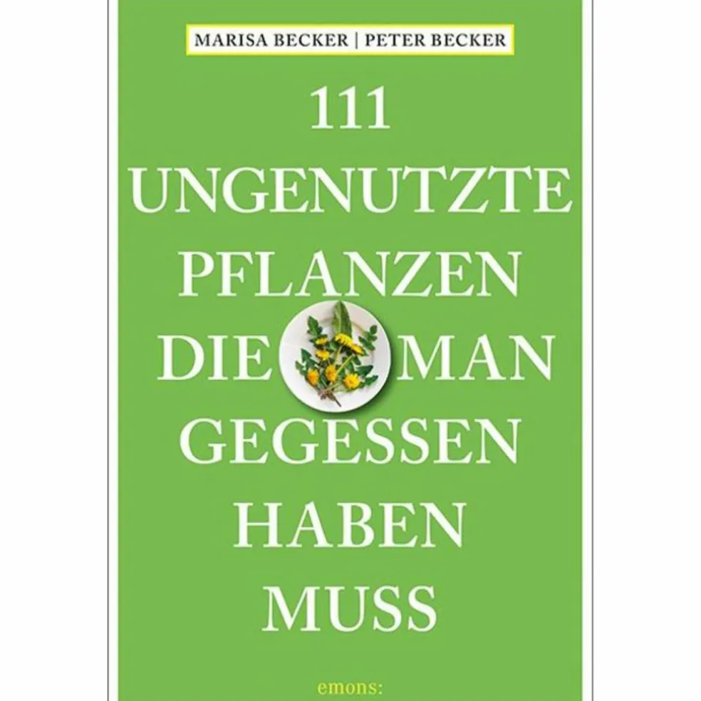 111 UNGENUTZTE PFLANZEN, DIE MAN GEGESSEN HABEN MUSS - Ratgeber