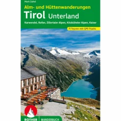 ALM- UND HÜTTENWANDERUNGEN TIROL UNTERLAND - Wanderführer