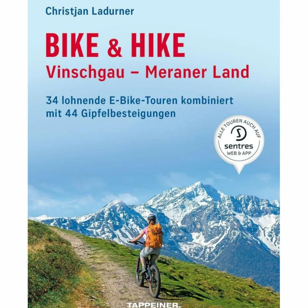 BIKE & HIKE VINSCHGAU - MERANER LAND - Radwanderführer