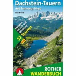 DACHSTEIN-TAUERN MIT TENNENGEBIRGE - Wanderführer