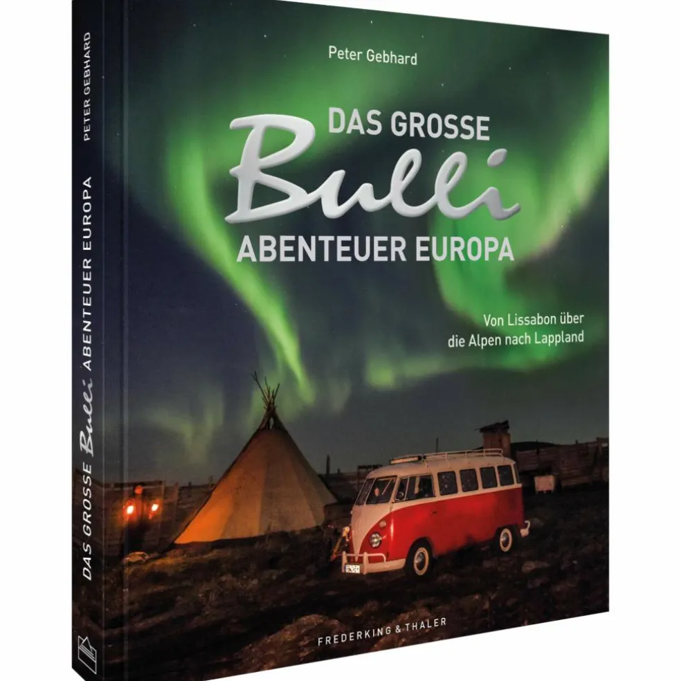 DAS GROßE BULLI-ABENTEUER EUROPA - Bildband