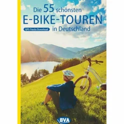 DIE 55 SCHÖNSTEN E-BIKE TOUREN IN DEUTSCHLAND - Radwanderführer