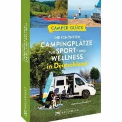 DIE SCHÖNSTEN CAMPINGPLÄTZE FÜR SPORT - UND WELLNESSFANS - Stellplatzführer