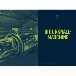 DIE URKNALLMASCHINE - Sachbuch