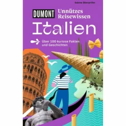 DUMONTS UNNÜTZES REISEWISSEN ITALIEN - Reiseführer