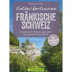 ENTDECKERTOUREN FRÄNKISCHE SCHWEIZ - Wanderführer
