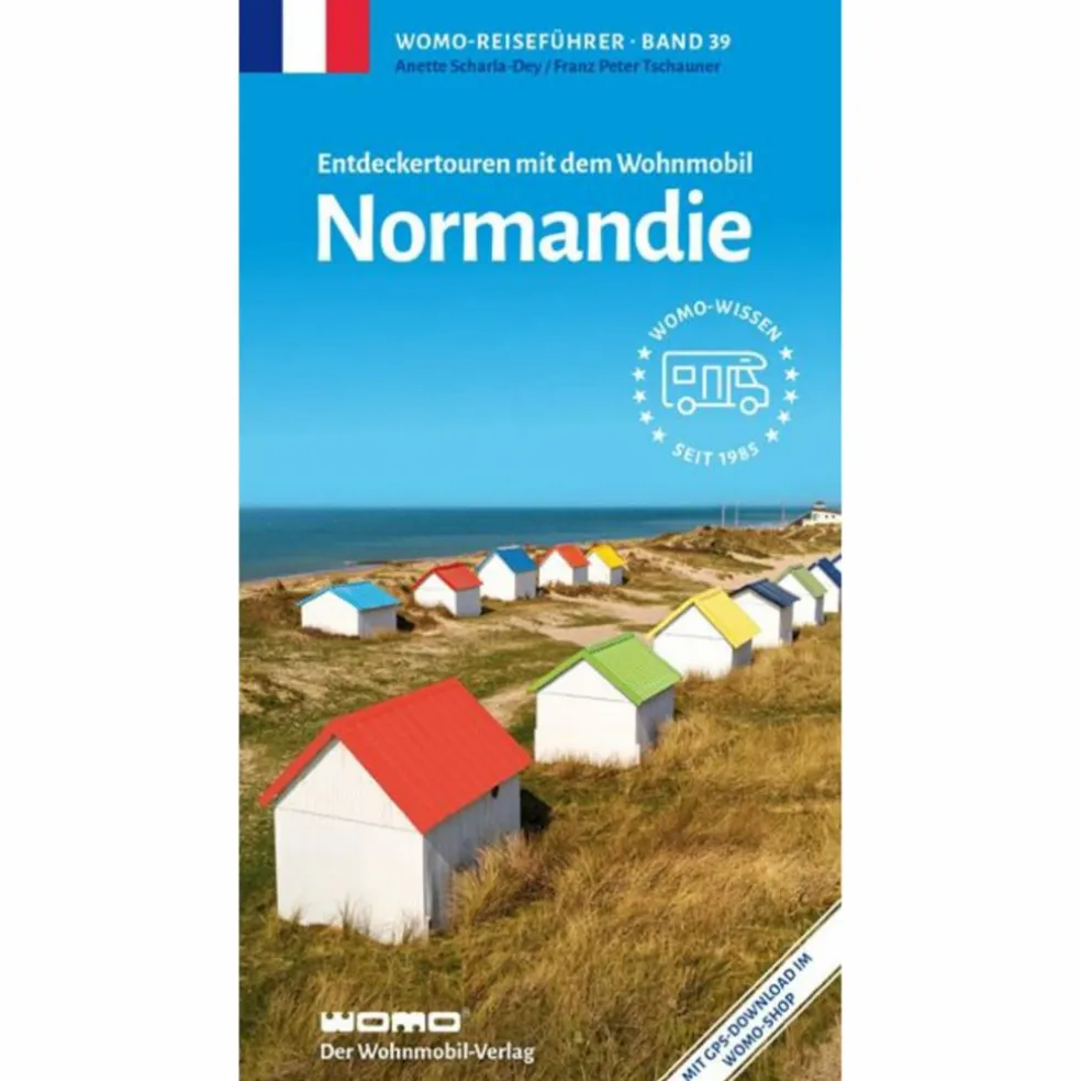 ENTDECKERTOUREN MIT DEM WOHNMOBIL NORMANDIE - Reiseführer