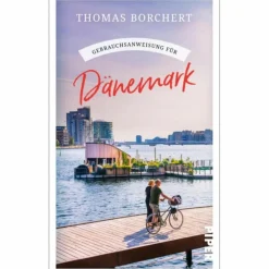 GEBRAUCHSANWEISUNG FÜR DÄNEMARK - Reisebericht