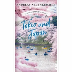 GEBRAUCHSANWEISUNG FÜR TOKIO UND JAPAN - Reiseführer