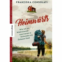 HEIMWÄRTS - Reisebericht