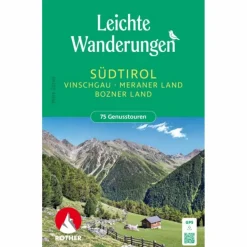 LEICHTE WANDERUNGEN SÜDTIROL - VINSCHGAU, MERANER UND BOZNER - Wanderführer