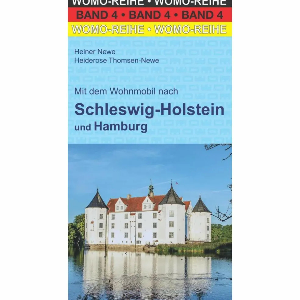 MIT DEM WOHNMOBIL NACH SCHLESWIG-HOLSTEIN UND HAMBURG - Reiseführer