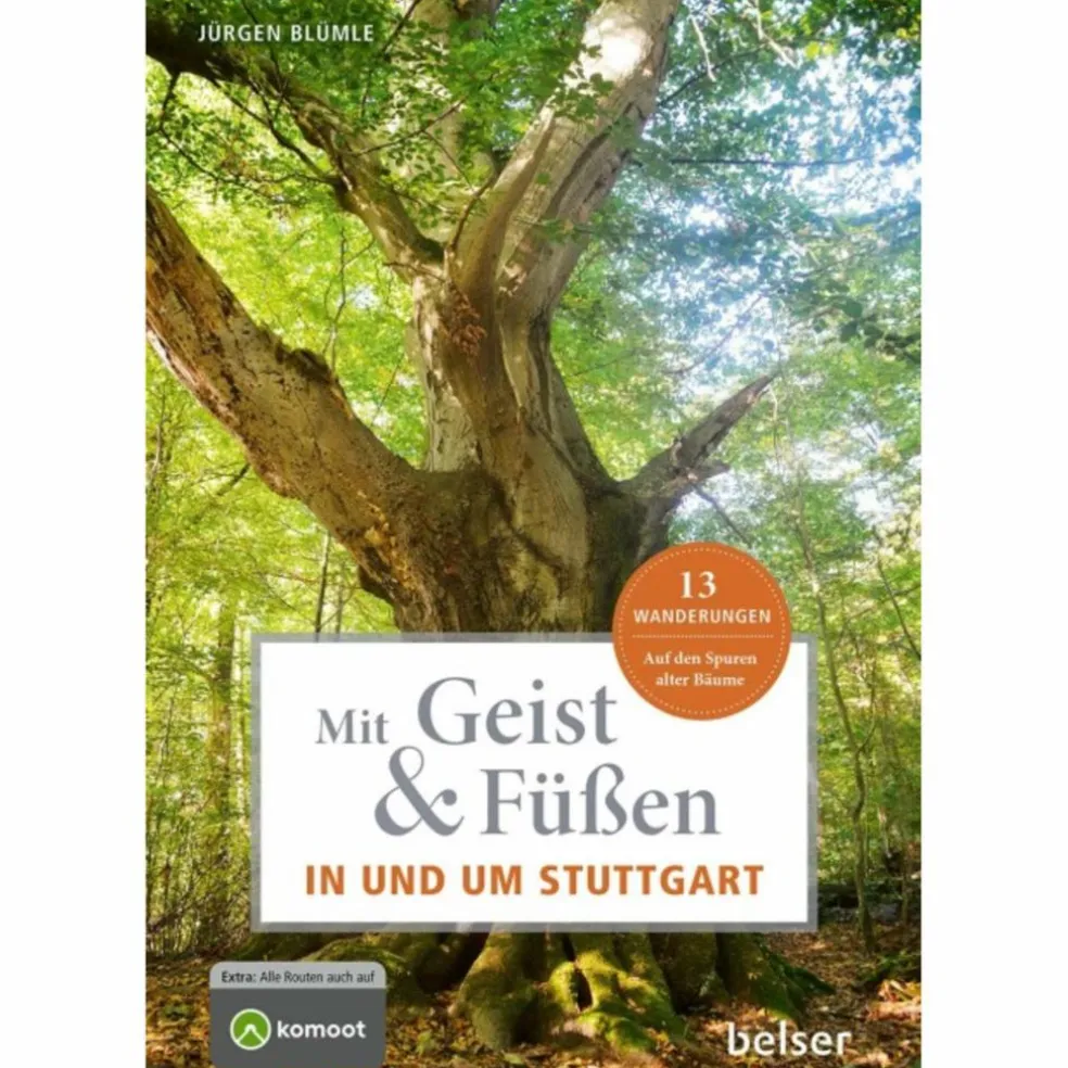 MIT GEIST & FÜßEN IN UND UM STUTTGART - Wanderführer