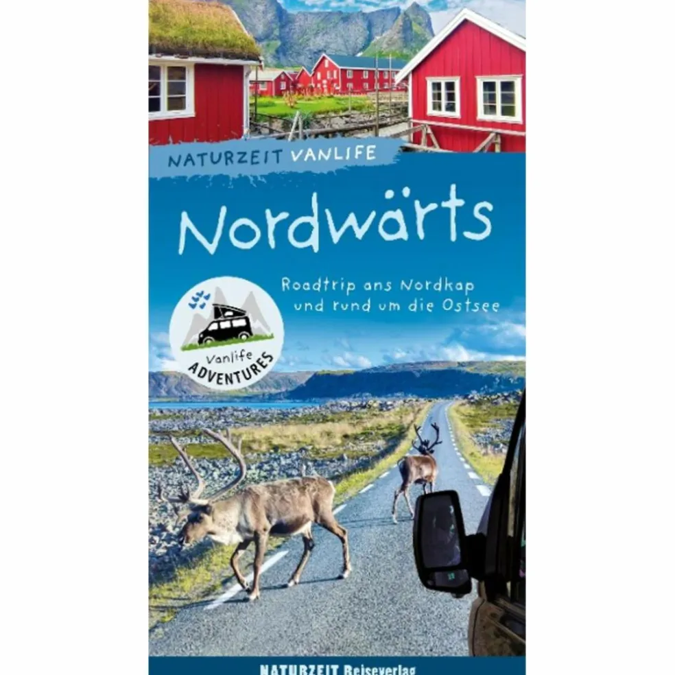NATURZEIT VANLIFE: NORDWÄRTS - Reiseführer