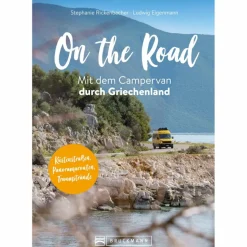 ON THE ROAD  MIT DEM CAMPERVAN DURCH GRIECHENLAND - Reiseführer