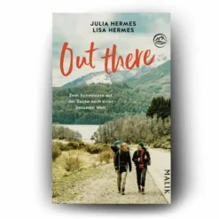 OUT THERE - Reisebericht