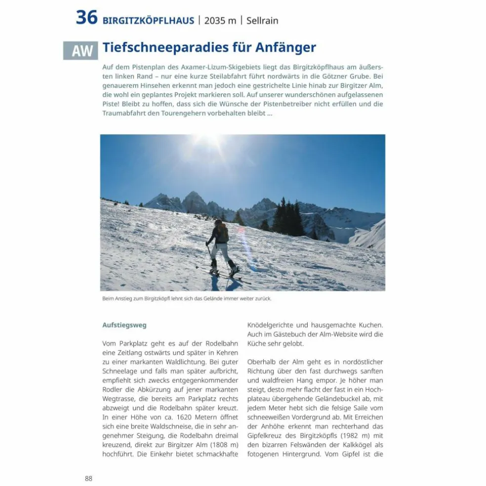 PISTENGEHEN UND LEICHTE SKITOUREN