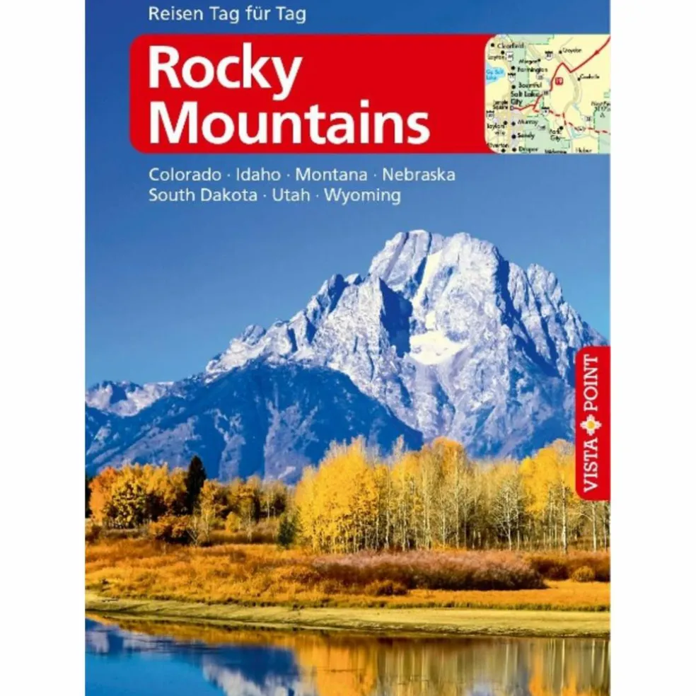 ROCKY MOUNTAINS - VISTA POINT REISEFÜHRER REISEN TAG FÜR TAG