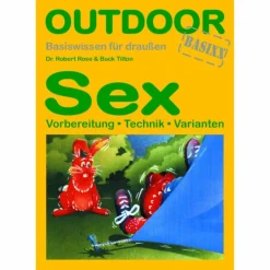 SEX-BASISWISSEN FÜR DRAUSSEN - Ratgeber