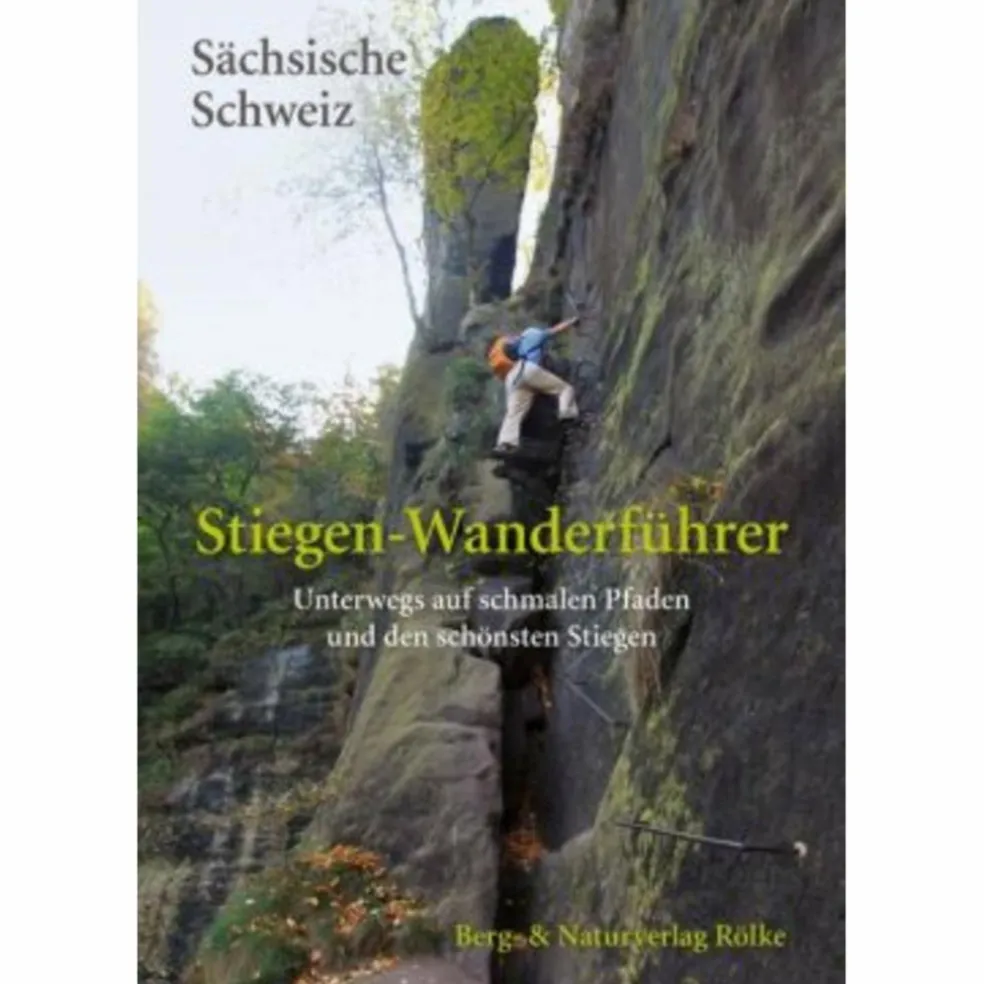 STIEGEN-WANDERFÜHRER SÄCHSISCHE SCHWEIZ - Wanderführer