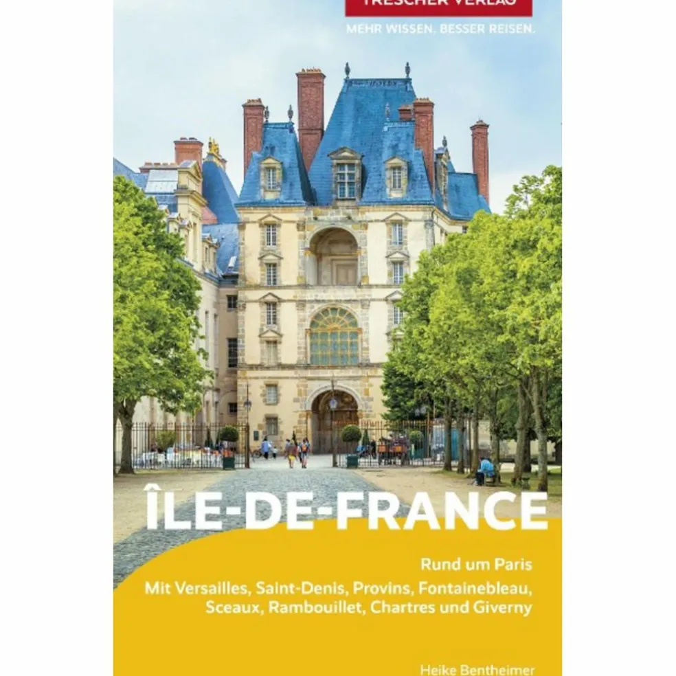 TRESCHER REISEFÜHRER ÎLE DE FRANCE