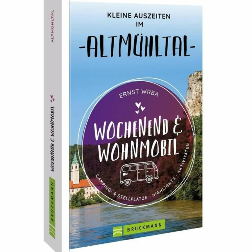 WOCHENEND & WOHNMOBIL KLEINE AUSZEITEN IM ALTMÜHLTAL - Reiseführer